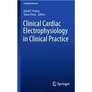 Clinical Cardiac Electrophysiology in Clinical Practice