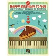 Happy Birthday to You and Other Great Songs for Big-note Piano