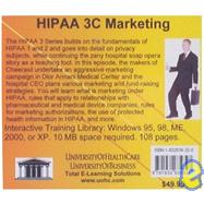 HIPAA 3C Marketing : HIPAA Regulations, HIPAA Training, HIPAA Compliance, and HIPAA Security for the Administrator of a HIPAA Program, for Beginners to Advanced, from Small Practice to Large Hospital or Health System Including Chief Privacy Officers, Nurses, Doctors, Dentists, Risk Managers, Complia