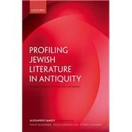 Profiling Jewish Literature in Antiquity An Inventory, from Second Temple Texts to the Talmuds