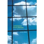 Contemporary French Philosophy Modernity and the Persistence of the Subject