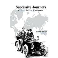 Successive Journeys, a Family in Four Continents