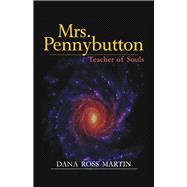 Mrs. Pennybutton Teacher of Souls