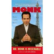 Mr. Monk Is Miserable