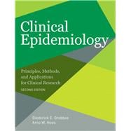Clinical Epidemiology Principles, Methods, and Applications for Clinical Research