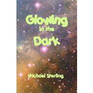 Glowing in the Dark