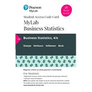 MyLab Statistics with Pearson eText -- 18 Week Standalone Access Card -- for Business Statistics