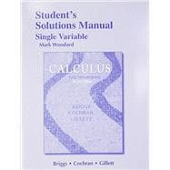 Student Solutions Manual, Single Variable for Calculus Early Transcendentals
