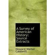 A Survey of American History: Source Extracts