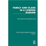 Family and Class in a London Suburb