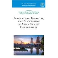 Innovation, Growth, and Succession in Asian Family Enterprises