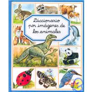 Diccionario por imagenes de los animales / Picture Dictionary of Animals