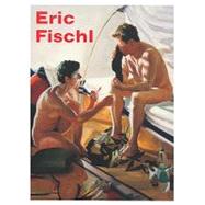 Eric Fischl: It's Where I Look...it's How I See...Their World, My World, the World