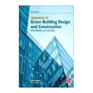 Handbook of Green Building Design and Construction