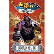 Matt Hatter Chronicles:the Black Knight