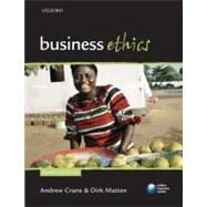 Business Ethics Managing Corporate Citizenship and Sustainability in the Age of Globalization