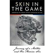 Skin in the Game : Journey of a Mother and Her Marine Son