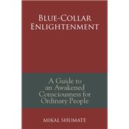 Blue-Collar Enlightenment