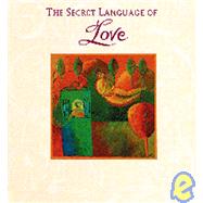 The Secret Language of Love