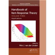 Handbook of Item Response Theory, Volume Three: Applications