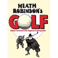 Heath Robinson's Golf