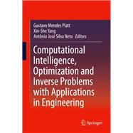 Computational Intelligence, Optimization and Inverse Problems with Applications in Engineering