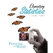 Elementary Statistics : Picturing the World