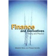 Finance and Derivatives: Theory and Practice, Desktop Edition