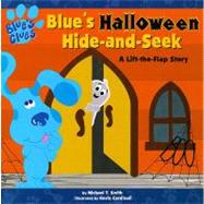 Blue's Halloween Hide-and-Seek A Lift-the-flap Story