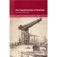 The Transformation of Scotland The Economy since 1700