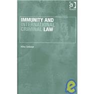 Immunity And International Criminal Law
