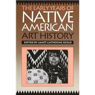 Early Years of Native American Art History