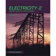 Electricity 2: Devices, Circuits and Materials, 9th Edition