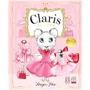 Dress Up Claris! Paper Doll Set A Claris: The Chicest Mouse in Paris Book