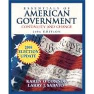 Essentials of American Government: Continuity and Change, 2006 Election Update