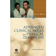 Advanced Clinical Skills and Physical Diagnosis, 2nd Edition