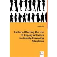 Factors Affecting the Use of Coping Activities in Anxiety-provoking Situations