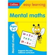 Collins Easy Learning Age 5-7 — Mental Maths Ages 5-7: New Edition