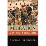 Migration A World History