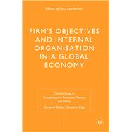 Firms' Objectives and Internal Organisation in a Global Economy