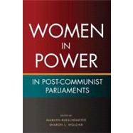 Women in Power in Post-communist Parliaments