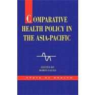 Comparative Health Policy in the Asia Pacific