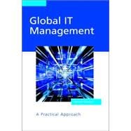 Global IT Management A Practical Approach