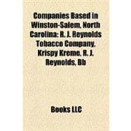 Companies Based in Winston-Salem, North Carolin : R. J. Reynolds Tobacco Company, Krispy Kreme, Bb