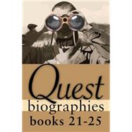 Quest Biographies Bundle — Books 21–25