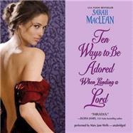 Ten Ways to Be Adored When Landing a Lord