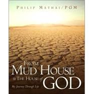 From Mud House to the House of God