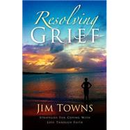 Resolving Grief