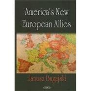 America's New European Allies