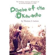 Dibebe of the Okavango